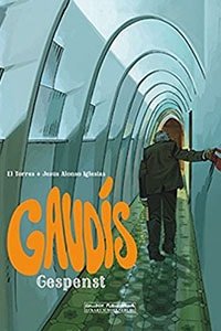 Gaudis Gespenst (El Torres, Jesús Alonso Iglesias)