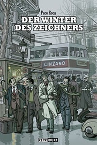 Der Winter des Zeichners (Paco Roca)