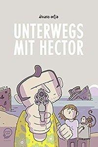 Unterwegs mit Hector (Álvaro Ortiz)