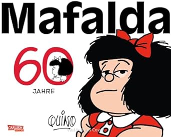 60 Jahre Mafalda (Quino)