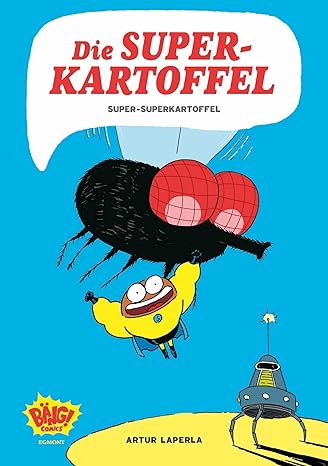 Die Superkartoffel - Super-Superkartoffel  (Artur Laperla)