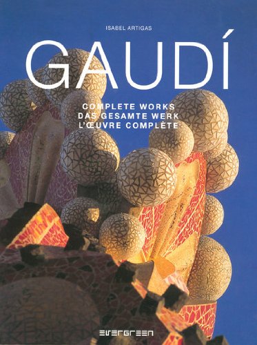 Gaudí Das gesamte Werk